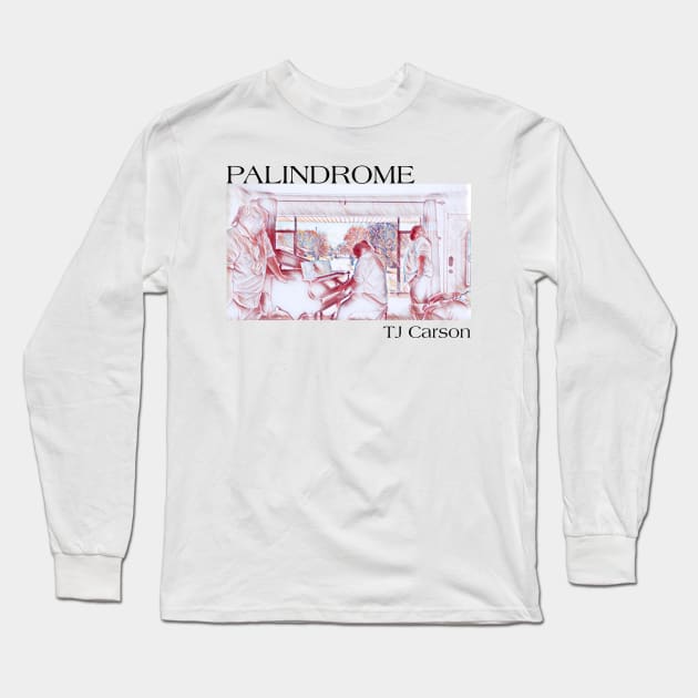 Palidrome Red Drawn (Black Text) Long Sleeve T-Shirt by tcarsonj